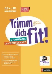Trimm dich fit ! : allemand - 1re - A2, B1 (édition 2019)