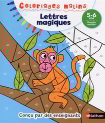 Coloriages malins - lettres magiques - 5/6 ans