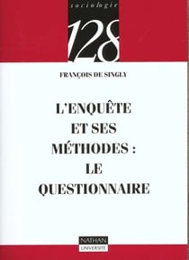 L'enquete et ses methodes le questionnaire
