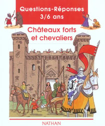 Chateaux forts et chevaliers