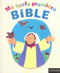 Ma toute premiere bible