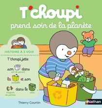 T'choupi : Tchoupi prend soin de la planète