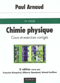 Chimie physique - cours et exercices corriges - 5e edition