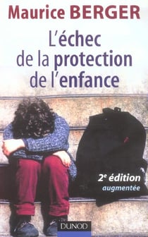L'échec de la protection de l'enfance (2e édition)