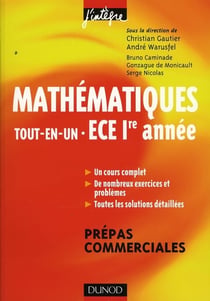 Mathématiques tout-en-un - 1ère année ece - cours et exercices corrigés
