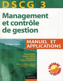 Management et contrôle de gestion dscg 3 - manuel et application