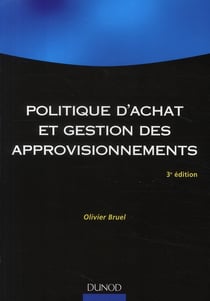 Politique d'achat et gestion des approvisionnements (3e édition)