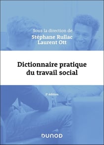 Dictionnaire pratique du travail social (2e édition)