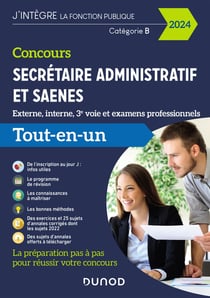 Concours secrétaire administratif et SAENES - externe, interne et 3e voie - tout-en-un (édition 2024)