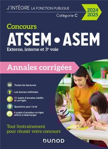 Concours ATSEM/ASEM - Externe, interne et 3e voie - Catégorie C - Annales corrigées (édition 2024/2025)