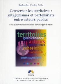 Gouverner les territoires : antagonismes et partenariats entre acteus publics