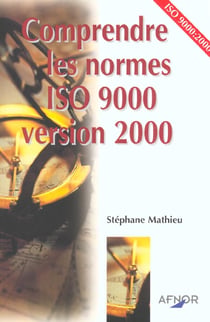 Comprendre les normes iso 9000 version 2000