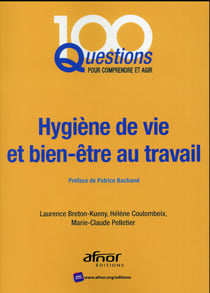 Hygiène de vie et bien-être au travail