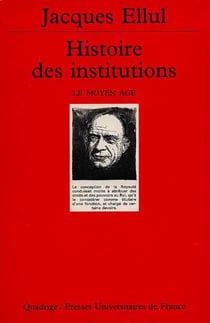 Histoire des institutions. Le  Moyen Âge