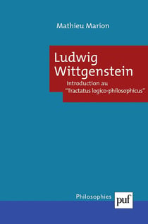 Ludwig Wittgenstein - introduction au "tractatus logico philosophicus"