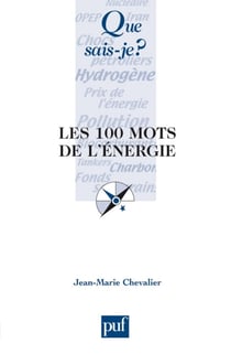 Les 100 mots de l'énergie