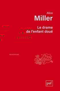Le drame de l'enfant doué (2e édition)