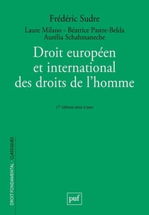 Droit européen et international des droits de l'homme (17e édition)
