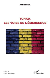 Tchad, les voies de l'émergence