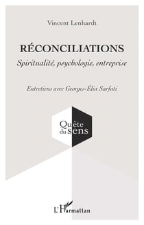 Réconciliations : Spiritualité, psychologie, entreprise