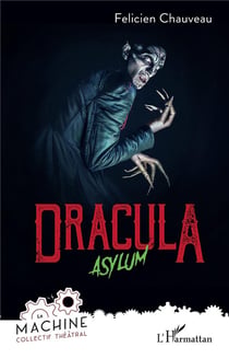 Dracula : Asylum