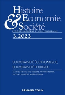 Histoire, économie & société n.2023/3 : souveraineté économique, souveraineté politique