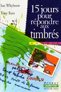 Quinze jours pour repondre aux timbres