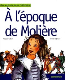 A l'epoque de moliere