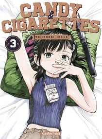Candy & cigarettes t.3