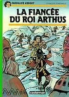 La fiancee du roi arthus - chevalier ardent