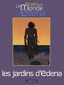 Le monde d'Edena Tome 2 : les jardins d'Edena