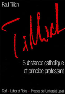 Substance catholique et principe protestant