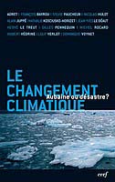 Le changement climatique : aubaine ou désastre ?