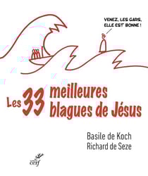 Les trente-trois meilleures blagues de Jésus