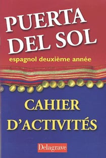 Puerta del sol Espagnol 2e année - Cahier activités élève
