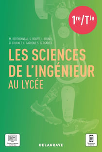 Les sciences de l'ingénieur au lycée : manuel de l'élève (édition 2021)