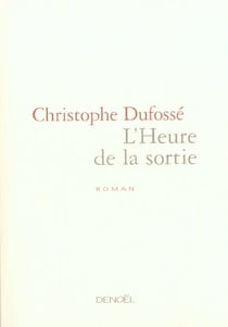 L'Heure de la sortie