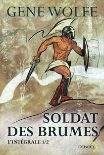 Soldat des brumes Tome 1