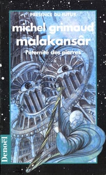 Malakansar - l'eternite des pierres
