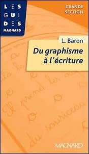 Du graphisme à l'écriture - gs (édition 1993)