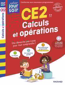 Cahier du jour / cahier du soir : Calculs et opérations : CE2 - Conçu et recommandé par les enseignants