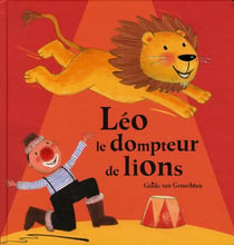 Mon cahier d'activités - léo, le dompteur de lions