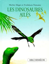 Dinosaures ailes (les)