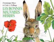 Les bonnes mauvaises herbes