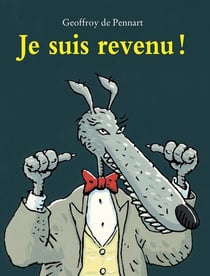 Je suis revenu !