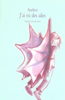 J'ai eu des ailes