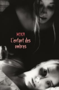L'enfant des ombres