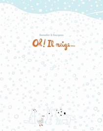 Oh! il neige...