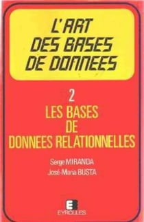 L'Art Des Bases De Donnees 2 B.D. Relation