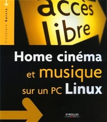Home cinéma et musique : sur un PC Linux